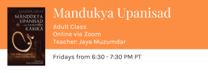 Friday Class Chinmaya Mission Mandukya Upanisad