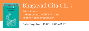 Class banner Chapter 5 Bhagavad Gita Swami Chinmayananda Spiritual Classes