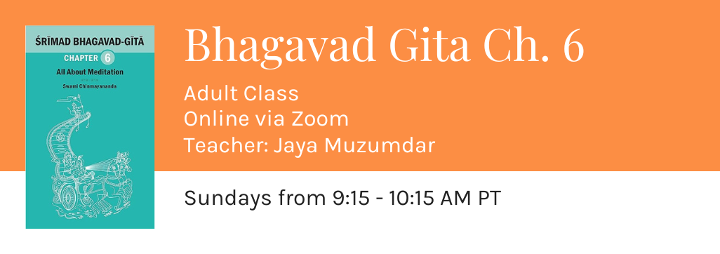 Sunday Class Chinmaya Mission Bhagavad Gita Chapter 6