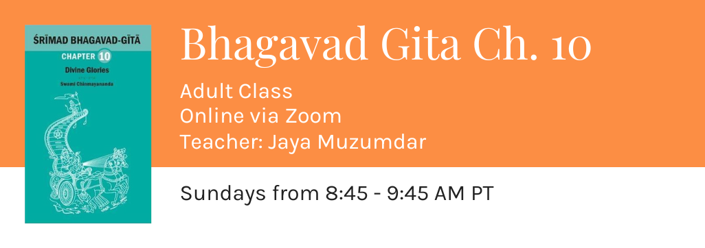 Sunday Class Chinmaya Mission Bhagavad Gita Chapter 10
