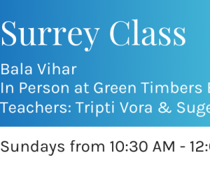 Surrey Bala Vihar spiritual classes for children offered by Chinmaya Mission Vancouver