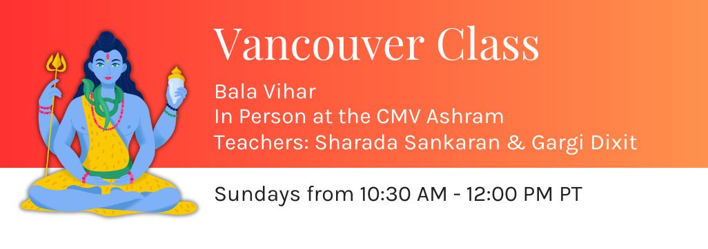 Vancouver Bala Vihar spiritual classes for children offered by Chinmaya Mission