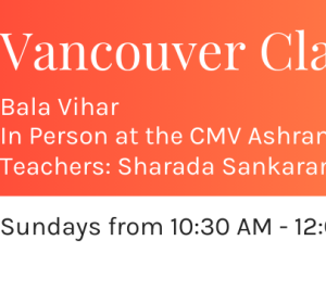 Vancouver Bala Vihar spiritual classes for children offered by Chinmaya Mission